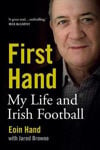 Picture of First Hand: My Life and Irish Football