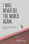 Picture of I Will Never See the World Again