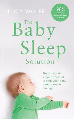 Picture of The Baby Sleep Solution: The Stay and Support Method to Help Your Baby Sleep Through the Night