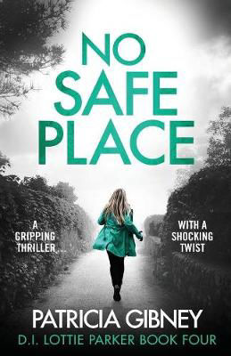 Picture of No Safe Place: A Gripping Thriller with a Shocking Twist