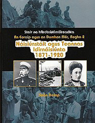 Picture of Naisiunstait agus Teannas Idirnaisiunts 1871 go 1920
