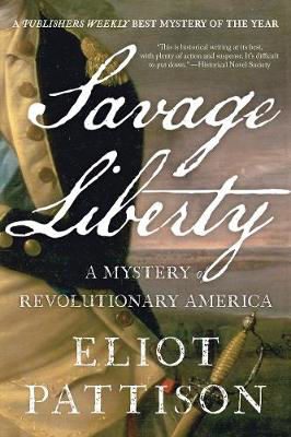 Picture of Savage Liberty: A Mystery of Revolutionary America (US)