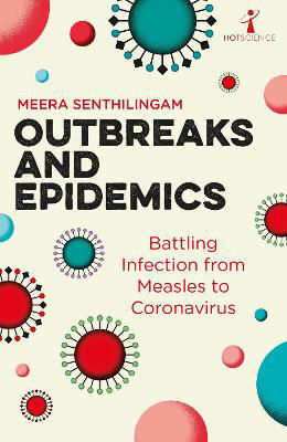 Picture of Outbreaks and Epidemics: Battling infection from measles to coronavirus