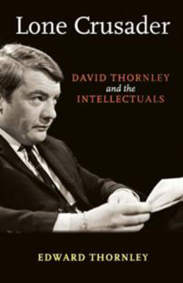 Picture of LONE CRUSADER David Thorney & the Intellectuals