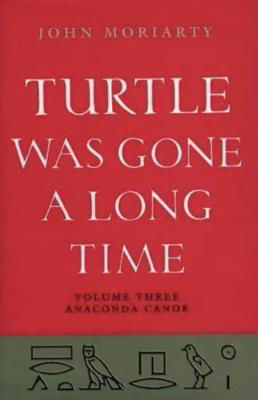 Picture of Turtle Was Gone A Long Time Volume 3 Ananconda Canoe