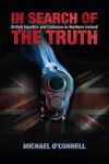 Picture of In Search of the Truth: British Injustice and Collusion in Northern Ireland