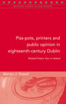 Picture of Piss-pots, Printers and Public Opinion in Eighteenth-century Dublin: Richard Twiss's Tour in Ireland