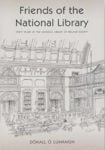 Picture of Friends of the National Library: Forty Years of the National Library of Ireland Society