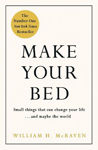 Picture of Make Your Bed: Small Things That Can Change Your Life... and Maybe the World