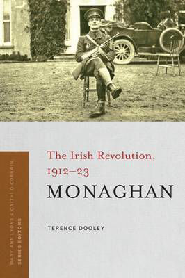 Picture of Monaghan: The Irish Revolution, 1912-23