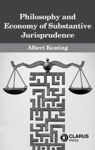 Picture of The Philosophy and Economy of Substantive Jurisprudence