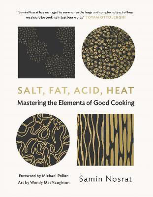 Picture of Salt, Fat, Acid, Heat: Mastering the Elements of Good Cooking