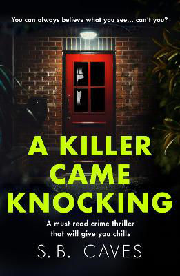 Picture of A Killer Came Knocking: A must read crime thriller that will give you chills