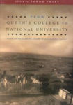 Picture of From Queen's College to National University: Essays Towards an Academic History of QUC/UCG/NUI, Galway