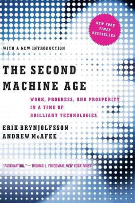 Picture of The Second Machine Age: Work, Progress, and Prosperity in a Time of Brilliant Technologies