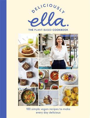 Picture of Deliciously Ella The Plant-Based Cookbook: The fastest selling vegan cookbook of all time