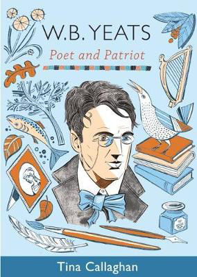 Picture of W.B. Yeats: Poet and Patriot - Nutshell Literary Legends