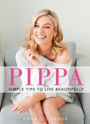 Picture of Pippa: Simple Tips to Live Beautifully