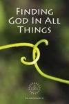 Picture of Finding God in All Things