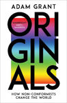 Picture of Originals: How Non-conformists Change the World