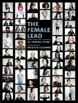 Picture of The Female Lead: Women Who Shape Our World