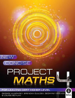 Picture of New Concise Project Maths 4 Leaving Certificate Higher Level Maths Gill