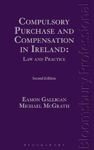 Picture of Compulsory Purchase and Compensation in Ireland: Law and Practice