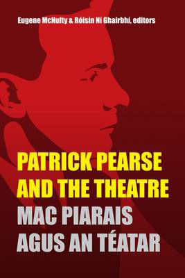 Picture of Patrick Pearse and the Theatre