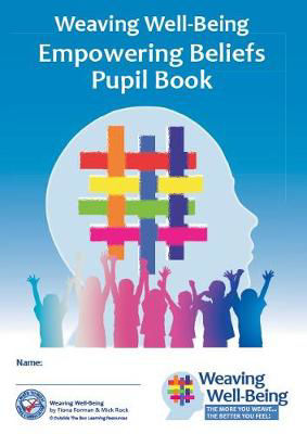 Picture of Weaving Well-Being (6th Class): Empowering Beliefs - Pupil Book