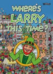 Picture of Where's Larry This Time?