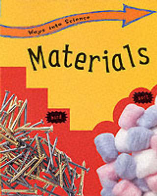 Picture of Materials - Ways In To Science