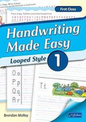 Picture of Handwriting Made Easy Looped Style Book 1 First Class CJ Fallon