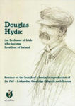 Picture of Douglas Hyde: The Professor of Irish Who Became President of Ireland