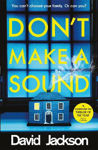 Picture of Don't Make a Sound: Can you keep quiet about the bestselling thriller everyone's talking about?