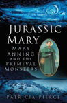 Picture of Jurassic Mary: Mary Anning and the Primeval Monsters