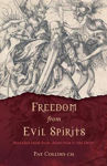 Picture of Freedom from Evil Spirits: Released from Fear, Addiction and the Devil