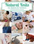 Picture of Natural Knits for Babies & Toddlers: 12 Cute Projects to Make