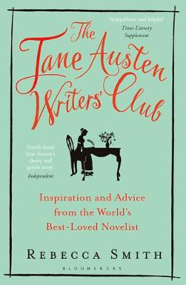 Picture of The Jane Austen Writers' Club: Inspiration and Advice from the World's Best-Loved Novelist