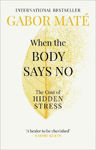 Picture of When the Body Says No: The Cost of Hidden Stress