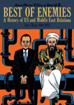 Picture of Best of Enemies: A History of US and Middle East Relations: Part Three: 1984-2013