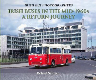 Picture of Irish Buses in the mid-1960s: A return journey