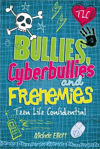 Picture of Bullies, Cyberbullies and Frenemies