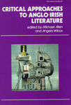 Picture of Critical Approaches to Anglo-Irish Literature