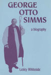 Picture of George Otto Simms : A Biography