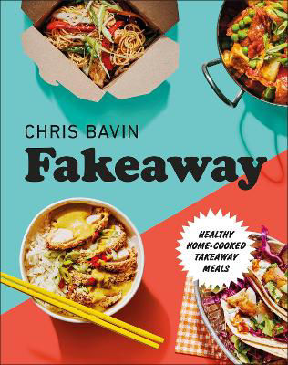 Picture of Fakeaway: Healthy Home-cooked Takeaway Meals