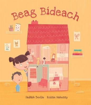 Picture of Beag Bídeach (I want to be Tiny) - written by Sadhbh Devlin & illustrated by Róisín Hahessy