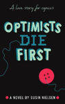 Picture of Optimists Die First