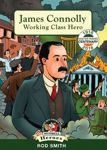 Picture of James Connolly: Working Class Hero (In a Nutshell Heroes Book 3)