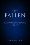 Picture of The Fallen: Gardaí Killed in Service 1922-49