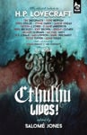 Picture of Cthulhu Lives!: An Eldritch Tribute to H.P. Lovecraft